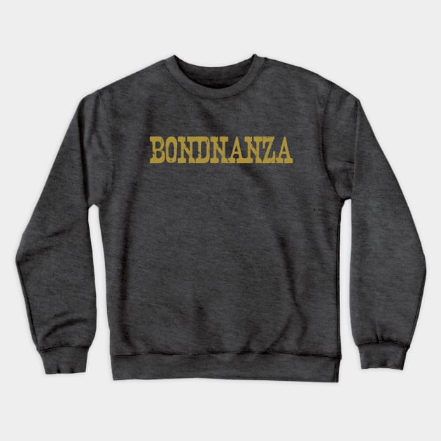 The Weekly Planet - Bondnanza Crewneck Sweatshirt by dbshirts